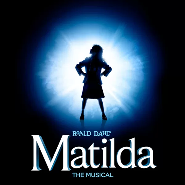 Matilda, the Musical  
Conservatory Main Stage Production
Norris Theatre