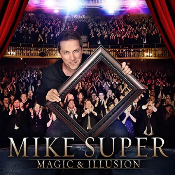 Mike Super - Magic and Illusion