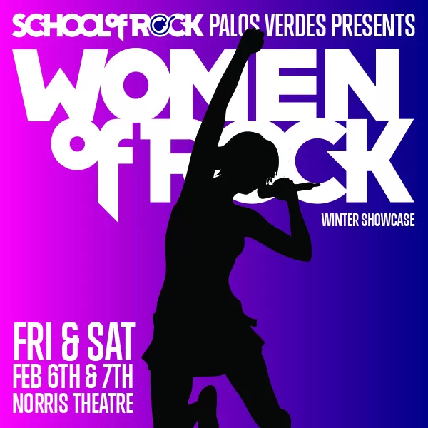 RENTAL - School of Rock Palos Verdes presents our Winter Showcase "Women of Rock"