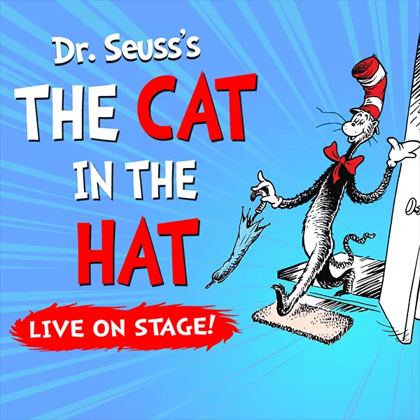 Cat in the Hat - Live on Stage
